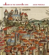Książki regionalne - Cracow in the European Core - miniaturka - grafika 1