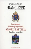Religia i religioznawstwo - Posynodalna Adhortacja Apostolska Amoris Laetitia. O miłości w rodzinie - miniaturka - grafika 1