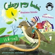 Audiobooki dla dzieci i młodzieży - Cztery pory baśni. Wiosna 1 Włodzimierz Dulemba - miniaturka - grafika 1