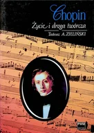 Biografie i autobiografie - Chopin Życie i droga twórcza - miniaturka - grafika 1