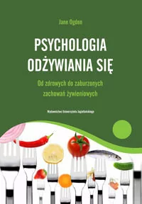 Wydawnictwo Uniwersytetu Jagiellońskiego Psychologia odżywiania się - Podręczniki dla szkół wyższych - miniaturka - grafika 1