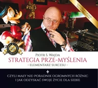 Audiobooki - poradniki - Poligraf Strategia prze-myślenia - elementarz sukcesu. Audiobook Wajda Piotr S. - miniaturka - grafika 1