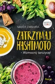 Diety, zdrowe żywienie - Zatrzymaj Hashimoto. Wzmocnij tarczycę! - miniaturka - grafika 1