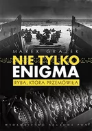 Historia świata - Nie tylko Enigma - Marek Grajek - miniaturka - grafika 1