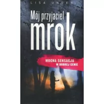 W.A.B. GW Foksal Lisa Unger Mój przyjaciel mrok - Literatura przygodowa - miniaturka - grafika 1