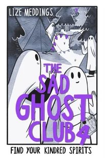 Find Your Kindred Spirits. The Sad Ghost Club. Volume 4 - Komiksy obcojęzyczne - miniaturka - grafika 1