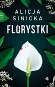 Kryminały - Florystki - Alicja Sinicka - miniaturka - grafika 1