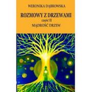 Poradniki psychologiczne - New Space Rozmowy z drzewami, część II. Mądrość drzew Weronika Dąbrowska - miniaturka - grafika 1
