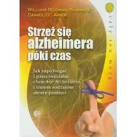 Zdrowie - poradniki - Medium Strzeż się alzheimera póki czas - Shankle William Rodman, Amen Daniel G. - miniaturka - grafika 1