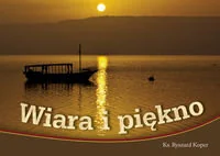 Wiara i piękno - Religia i religioznawstwo - miniaturka - grafika 1