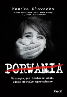 Porwania - Felietony i reportaże - miniaturka - grafika 1