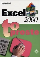 Aplikacje biurowe - Excel 2000 to Proste - miniaturka - grafika 1