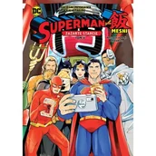 Komiksy dla młodzieży - Zażarte starcie. Superman kontra Meshi. Tom 3 - miniaturka - grafika 1