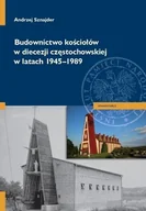 Książki o kulturze i sztuce - Budownictwo kościołów w diecezji częstochowskiej w latach 1945 - 1989 - miniaturka - grafika 1