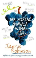 Napoje - Jak zostać znawcą wina w 24 h - miniaturka - grafika 1
