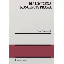 Dialogiczna koncepcja prawa Anna Rossmanith