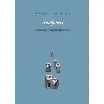 Analfabeci. Z wyższym wykształceniem - Maria Lewińska - Historia świata - miniaturka - grafika 1