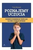 Pedagogika i dydaktyka - Poznajemy uczucia. Terapia lęku dla osób.. - miniaturka - grafika 1