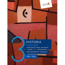 Historia 3. Ślady czasu. Podręcznik dla liceum i technikum. Zakresy podstawowy i rozszerzony - Podręczniki dla liceum - miniaturka - grafika 1