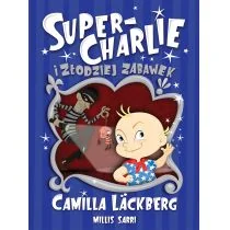 Camilla Läckberg Super-Charlie i złodziej zabawek - Baśnie, bajki, legendy - miniaturka - grafika 1