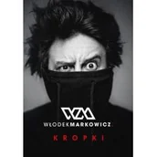 Felietony i reportaże - Znak Kropki - Markowicz Włodek - miniaturka - grafika 1