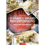 Historia świata - O granice Drugiej Rzeczypospolitej - Agnieszka Jędrzejewska, Przemysław Waingertner - miniaturka - grafika 1