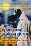 Religia i religioznawstwo - Pójdźcie Wy Sami Osobno Na Miejsce Pustynne - miniaturka - grafika 1