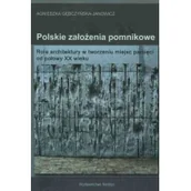 Historia Polski - Polskie założenia pomnikowe - miniaturka - grafika 1