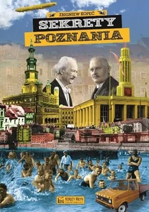 Zbigniew Kopeć Sekrety Poznania - Historia Polski - miniaturka - grafika 1