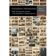 Publicystyka - Universitas Krzanicki Marcin Fotografia i propaganda - miniaturka - grafika 1