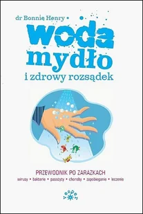 Woda, Mydło I Zdrowy Rozsądek - Mydła - miniaturka - grafika 1