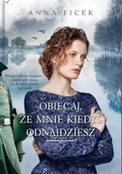 Opowiadania - Obiecaj, że mnie kiedyś odnajdziesz - miniaturka - grafika 1