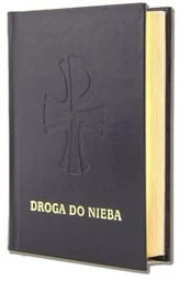 Droga do Nieba Modlitewnik (standard, złocone brzegi kartek) - Religia i religioznawstwo - miniaturka - grafika 1