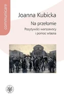 Historia Polski - Na przełomie. Pozytywiści warszawscy i pomoc własna - miniaturka - grafika 1