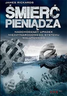 E-booki - biznes i ekonomia - Śmierć pieniądza. Nadchodzący upadek międzynarodowego systemu walutowego - miniaturka - grafika 1