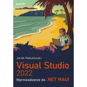 Podstawy obsługi komputera - Visual Studio 2022. Wprowadzenie do .NET MAUI - miniaturka - grafika 1