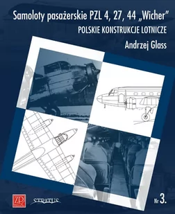 ZP Wydawnictwo Samoloty pasażerskie PZL 4 27 44 Wicher nr 3 - Andrzej Glass - Poradniki hobbystyczne - miniaturka - grafika 1