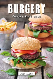 Buchmann BURGERY DOMOWY FAST FOOD - Książki kucharskie - miniaturka - grafika 1