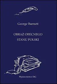 Obraz obecnego stanu Polski. Seria: Pamiętniki z XVII-XX w. - Historia świata - miniaturka - grafika 1
