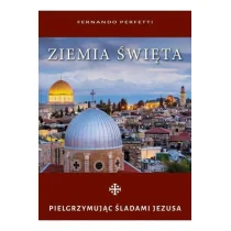 Perfetti Fernando Ziemia |więta. Pielgrzymuj$617c $618ladami Jezusa- album - Albumy - historia - miniaturka - grafika 2