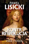 Aforyzmy i sentencje - Kontrrewolucja - Paweł Lisicki - ebook - miniaturka - grafika 1