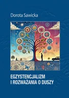 E-booki - nauka - Egzystencjalizm i rozważania o duszy - miniaturka - grafika 1