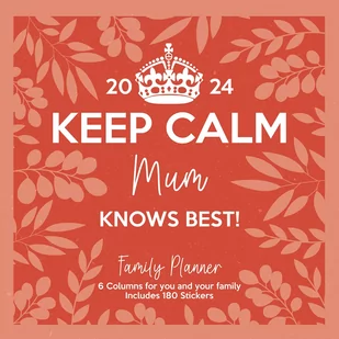 Keep Calm Mum Knows Best Planer Rodzinny 2024 Kalendarz - Kalendarze - miniaturka - grafika 1