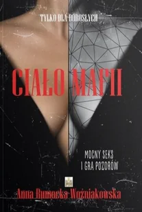 Million Studio Wydawnicze Ciało mafii - Anna Rumocka-Woźniakowska - Literatura erotyczna - miniaturka - grafika 2