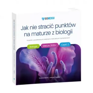 Jak nie stracić punktów na maturze z biologii 2025+ cz. 2 – poradnik z przykładowymi zadaniami maturalnymi i komentarzami - Pomoce naukowe - miniaturka - grafika 1