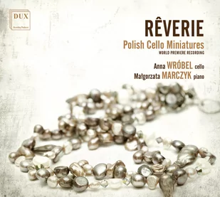 Reverie Polish Cello Miniatures - Inna muzyka - miniaturka - grafika 1