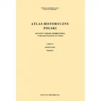 Instytut Historii PAN Atlas historyczny Polski w II poł. XVIw Kujawy i ziemia dobrzyńska - Atlasy i mapy - miniaturka - grafika 1