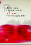 Filozofia i socjologia - Różne Oblicza I Uwarunkowania Sukcesu we współczesnej Polsce - miniaturka - grafika 1