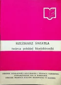 Książki o kulturze i sztuce - Rzeźbiarz światła - miniaturka - grafika 1