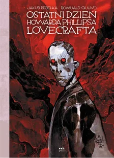 Ostatni dzień Phillipsa Lovecrafta - Jakub Rebelka - Komiksy dla dorosłych - miniaturka - grafika 1